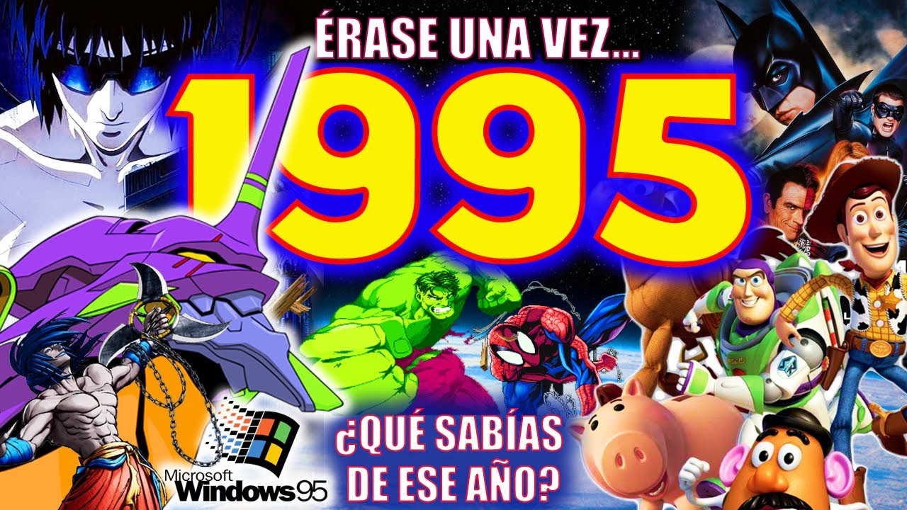 ÉRASE UNA VEZ 1995 