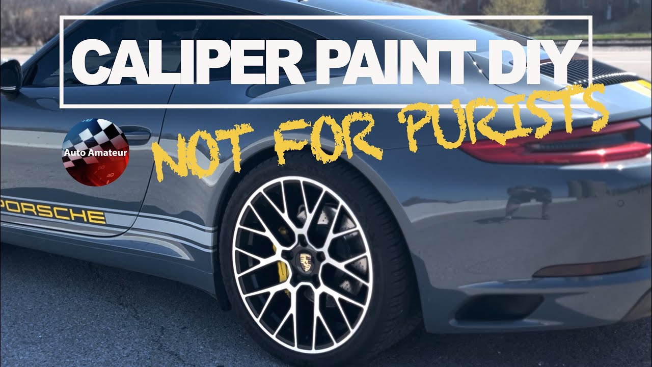 Brake Caliper Painting DIY (and how to p*ss of all the Porsche Purists for only $65)