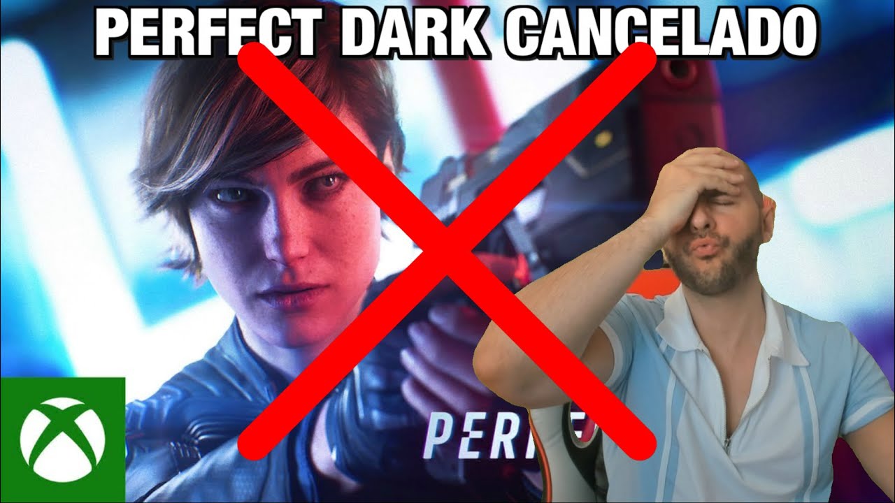 Perfect Dark Cancelado Y The Iniciative Cerrado - Phil Spencer y Xbox Horribles - Sasel - Microsoft