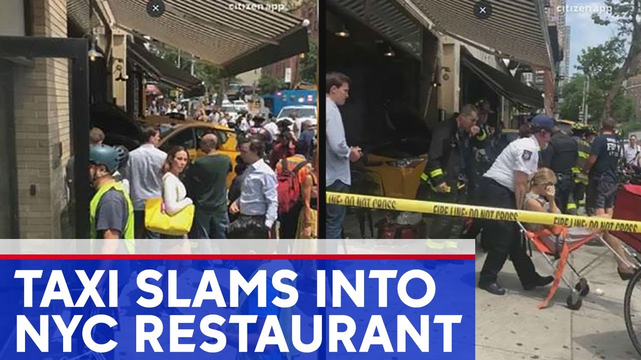 Video shows taxi crashing into Manhattan restaurant