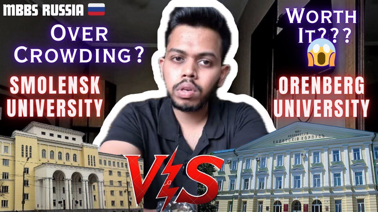 🔥Smolensk State Medical University 🫨 vs Orenburg Medical University 😱 Which is Better 🤔? mbbs Abroad