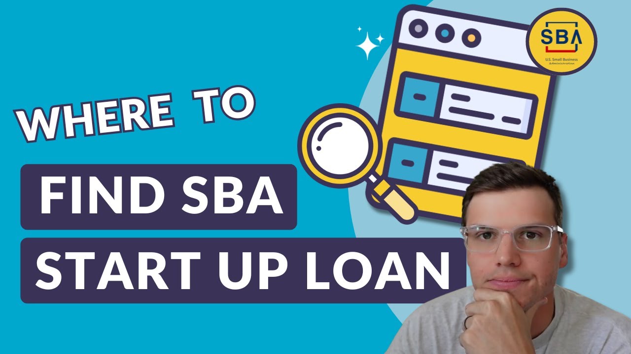 Where to Find an SBA Loan for your Startup Business