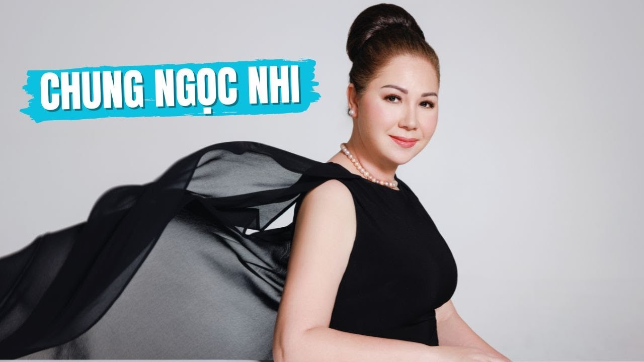 CHUNG NGỌC NHI - CUỘC ĐỜI CỦA NGƯỜI MẸ TỊ NẠN VÀ HÀNH TRÌNH TRỞ THÀNH CEO TẠI HOA KỲ