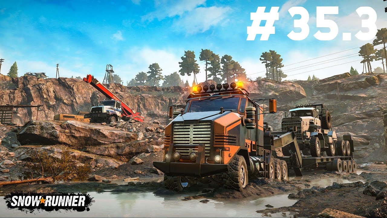 SnowRunner - стрим 35 (часть 3/4)