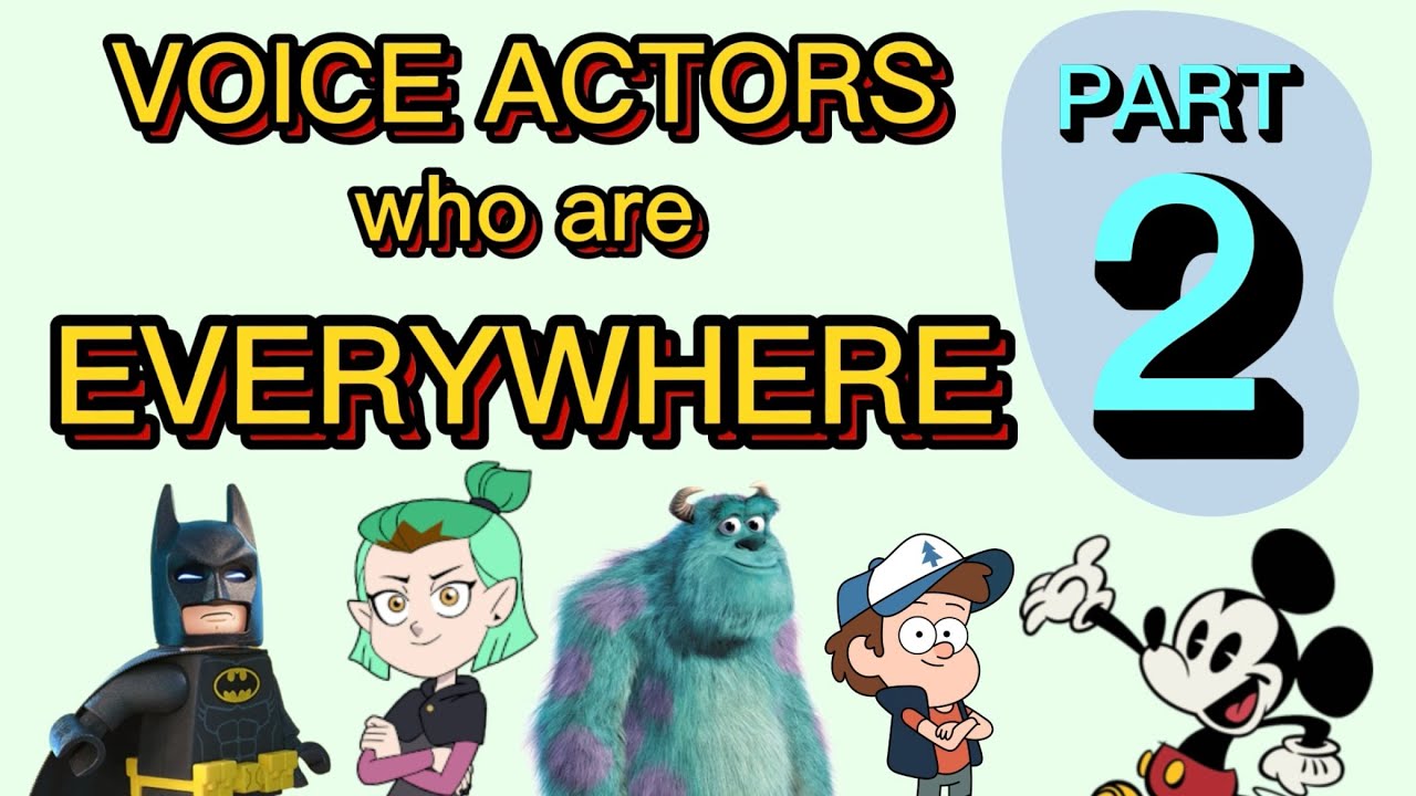Voice Actors who are Everywhere PART 2 (COMPILATION)