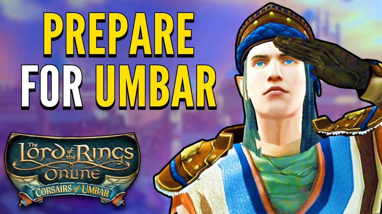 LOTRO: Most Important Things to Do Before Umbar