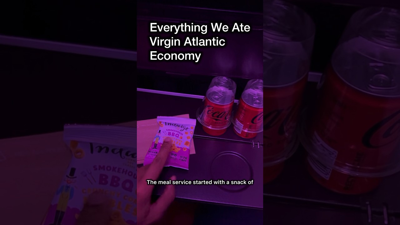 EVERYTHING WE ATE IN VIRGIN ATLANTIC ECONOMY BETWEEN LONDON AND NEW YORK 