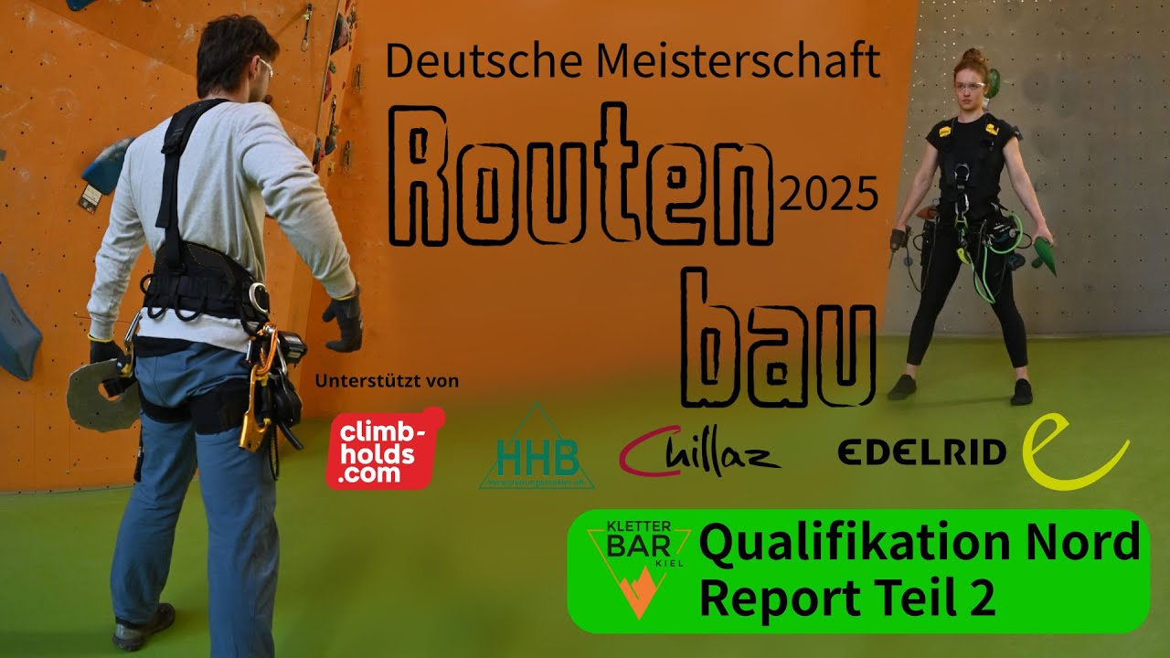 Deutsche Meisterschaft Routenbau - Qualifikation Nord - Teil 2 