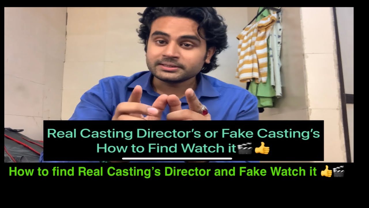 Real Casting Director or Fake Casting Director ko kaise Pehchane Watch it |how to find genuine Cast