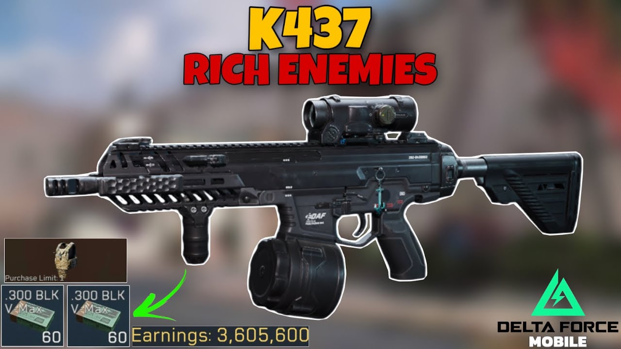CHEAP K437 BUILD MADE ME RICH IN DELTA FORCE MOBILE