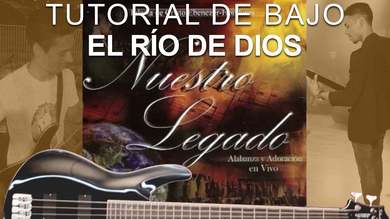 Ebenezer - El río de Dios (Tutorial bajo)