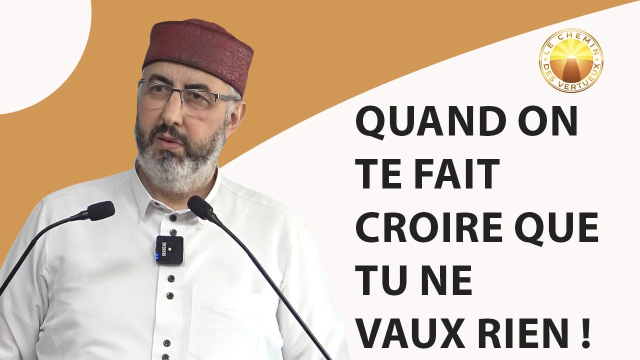 Quand on te fait croire que tu ne vaux rien !