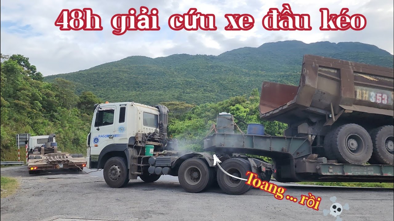 CÓ LÊN NỔI KHÔNG | 48H GIẢI CỨU XE ĐẦU KÉO BỊ MẮC KẸT TRÊN ĐÈO HẢI VÂN VÀ CÁI KẾT