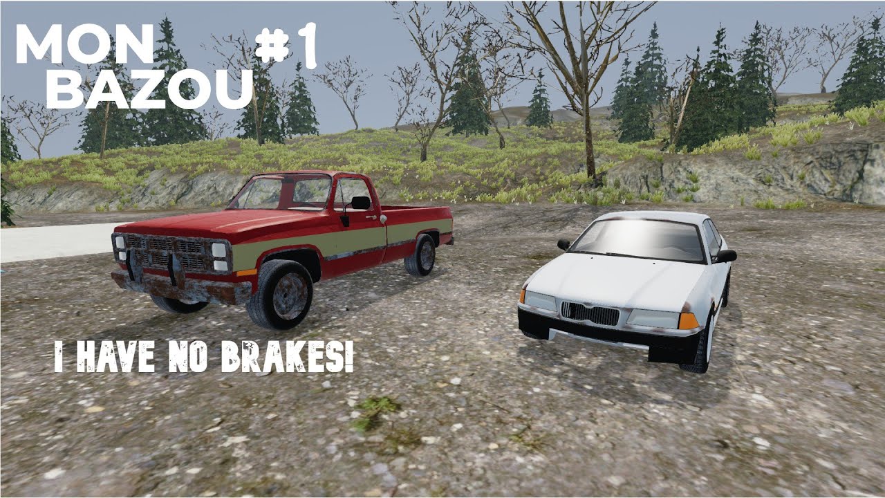 Mon Bazou Episode 1 | I HAVE NO BRAKES!