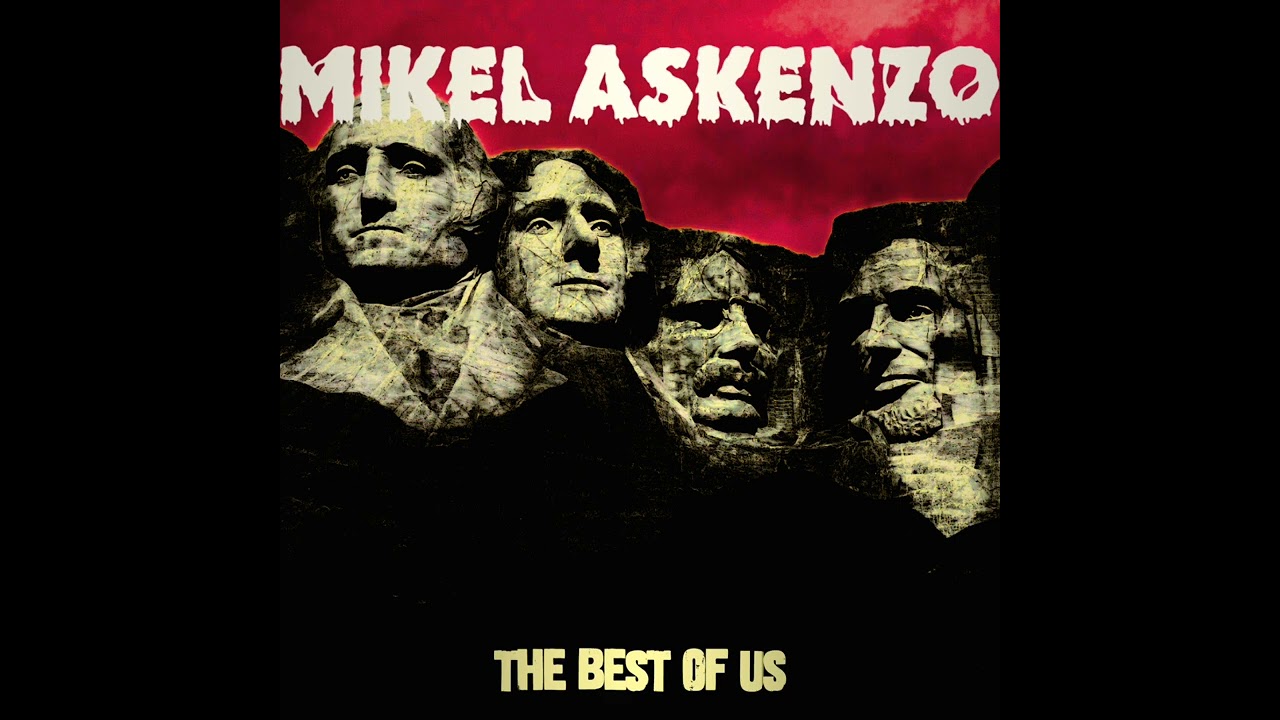 THE BEST OF US - MIKEL ASKENZO (2026)