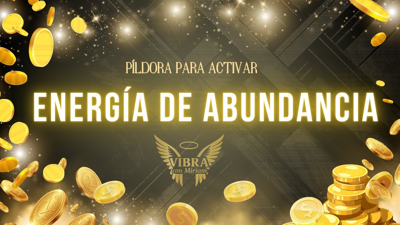 Píldora de Abundancia - Decretos de Poder para Activar Prosperidad y Merecimiento.