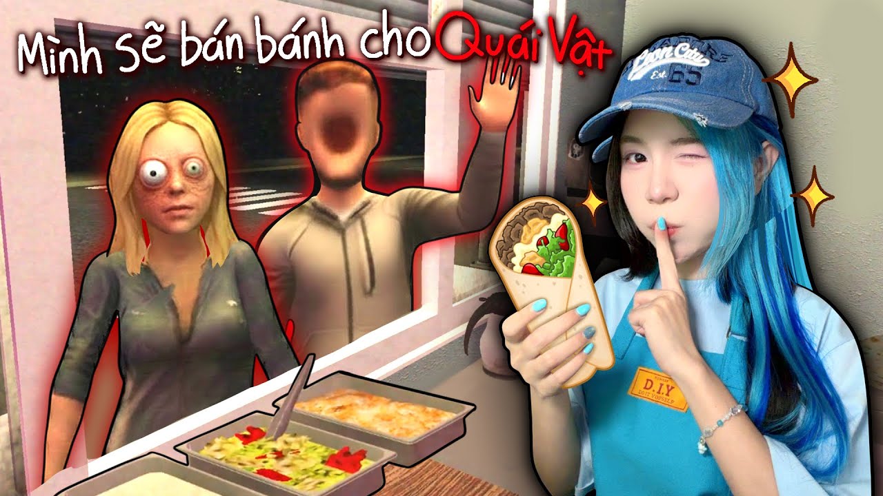 Mình Bán Bánh Cho TẤT CẢ QUÁI VẬT Tại CỬA HÀNG kInH dỊ Shawarma ( PHÁ LUẬT )