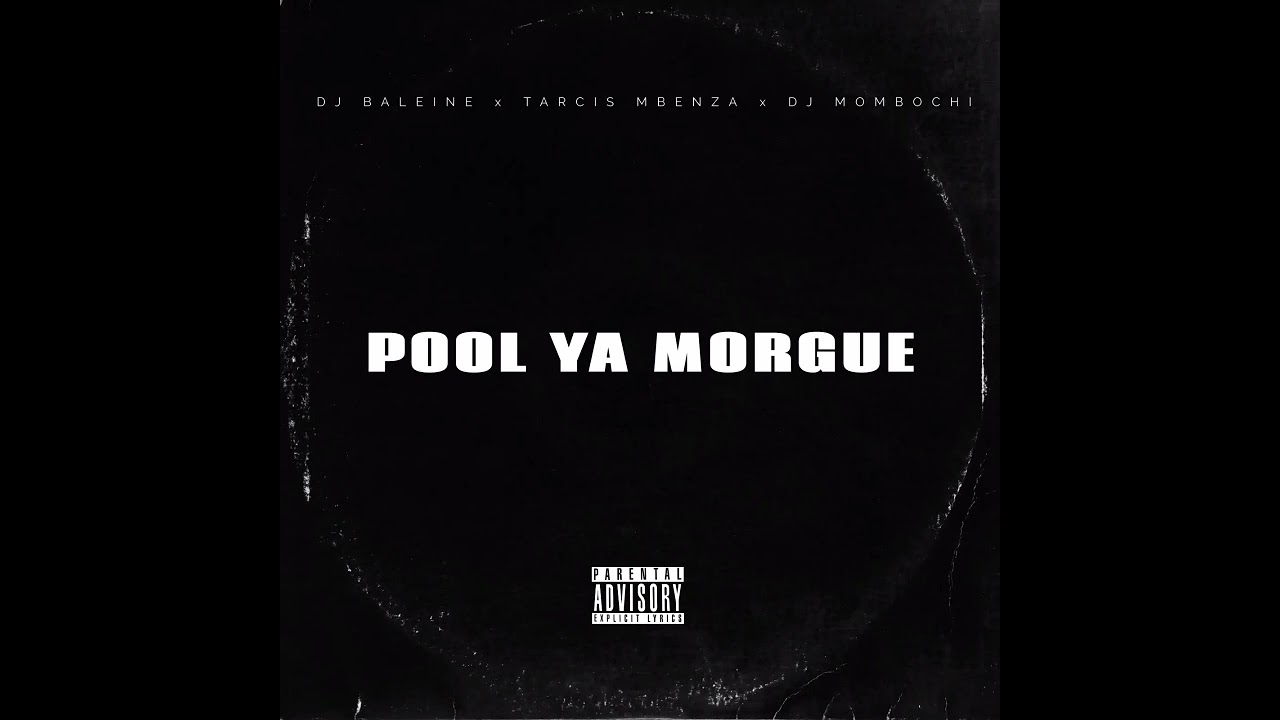 DJ BALEINE  X TARCIS MBENZA X DJ MOMBOCHI  chante pool ya morgue cité pumbu