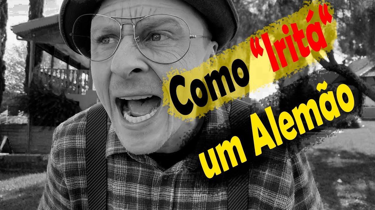 Como irritar um alemão