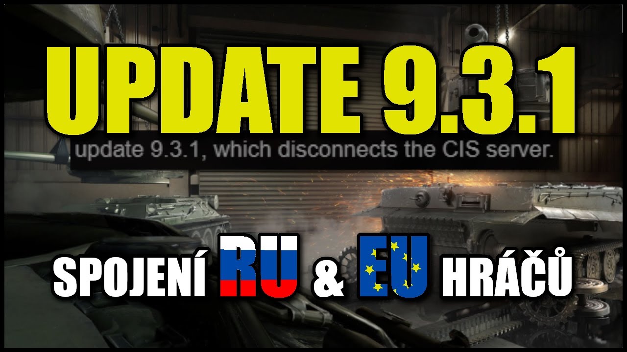Update 9.3.1 - Můj názor spojení RU & EU serverů & migraci hráčů🤮 | WoT Blitz