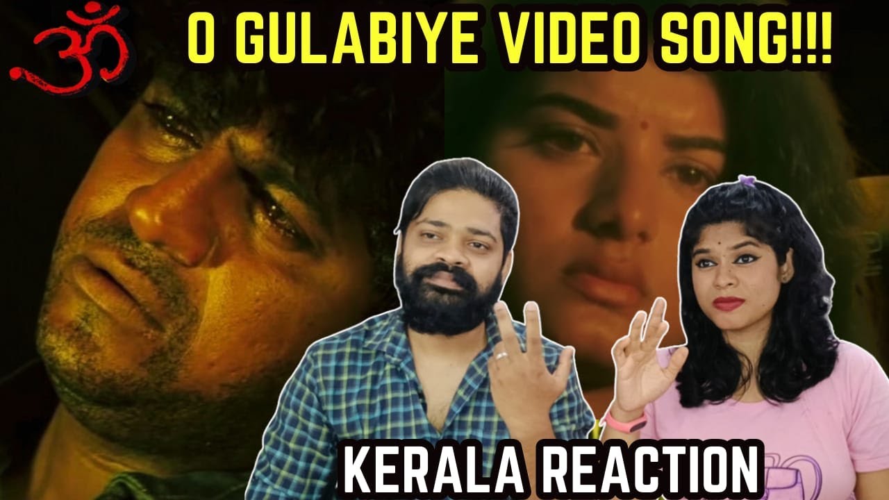Om O Gulabiye Video Song REACTION | Malayalam | Shivarajkumar | Prema Dr Rajkumar Hamsalekha Upendra