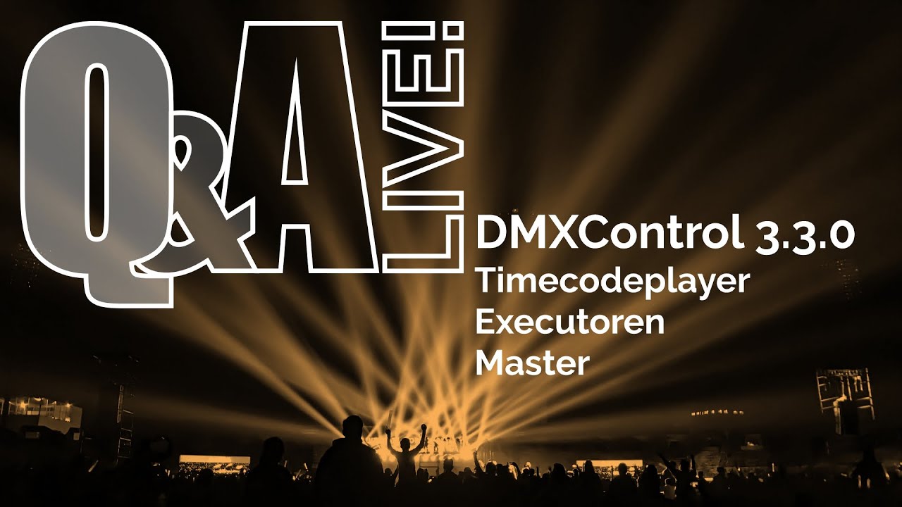Live Q&A zu DMXControl 3.3