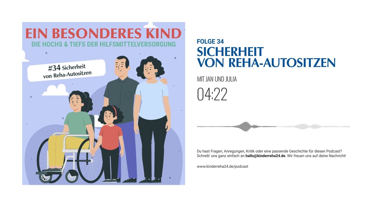 Folge 34 - Sicherheit bei Reha Autositzen | Podcast KinderReha24.de
