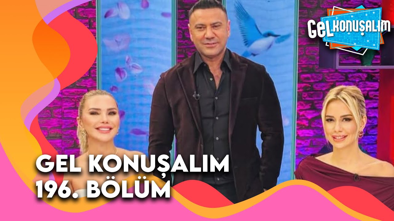Gel Konuşalım 196. Bölüm | 2 Aralık 2025 ‪@GelKonusalim