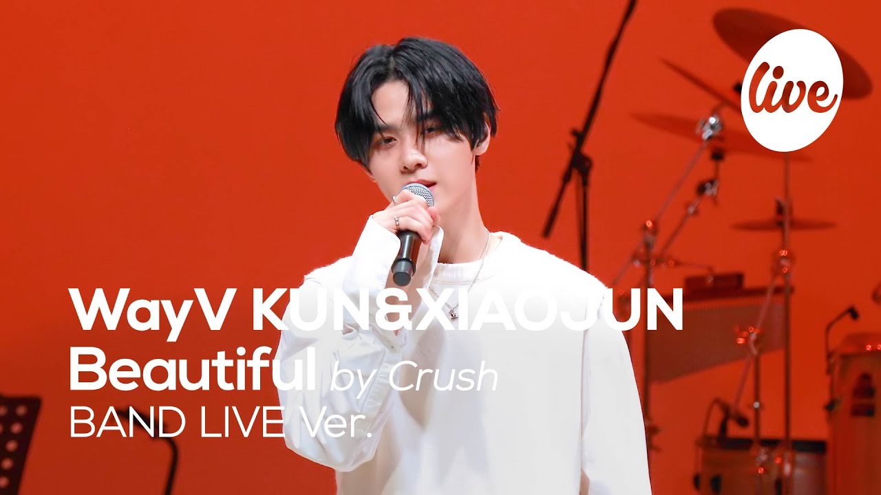 WayV KUN&XIAOJUN - Beautiful(by Crush) Band LIVE Cover. | [it's LIVE] шоу живой музыки