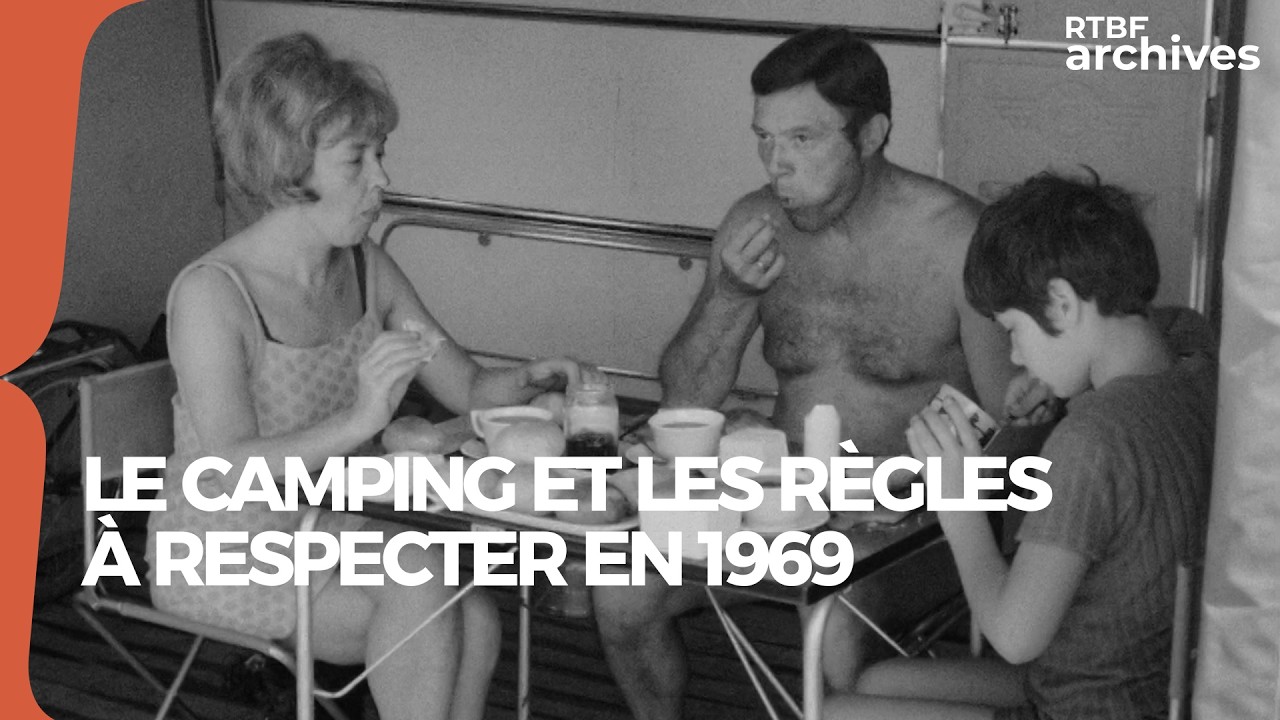 Le camping et les règles à respecter en 1969 - RTBF archives