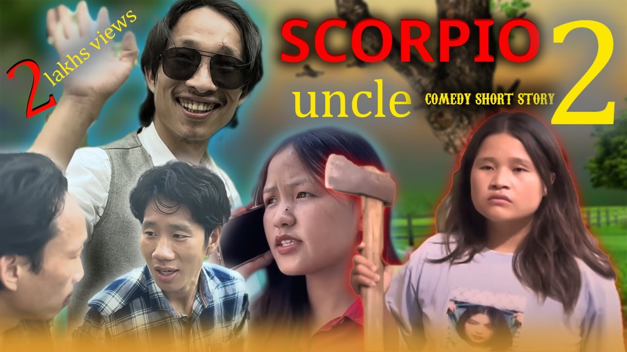 Scorpio Uncle 2((COMEDY) Arunachal comedy short movie | #arunachalshortmovie