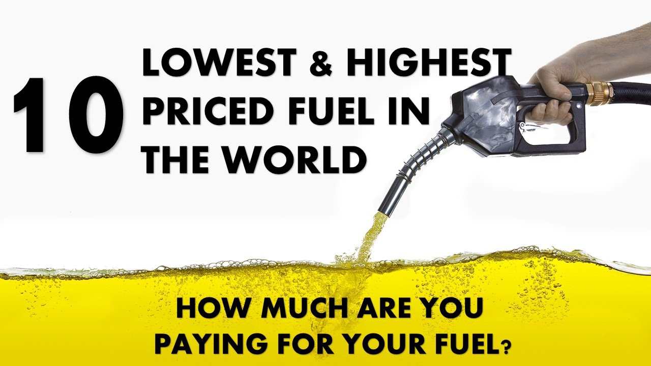 10 CHEAPEST & MOST EXPENSIVE Petrol / Diesel priced COUNTRIES