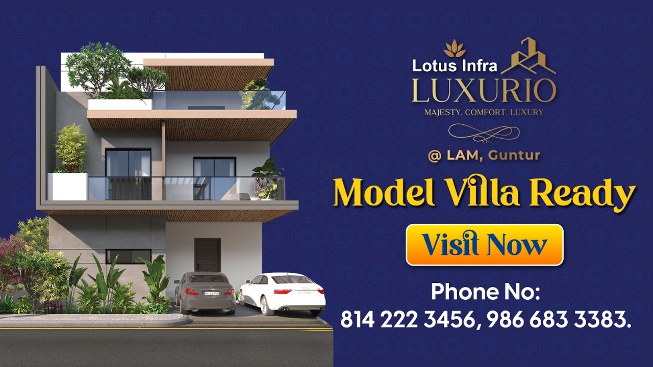 Lotus Infra Luxurio Premium Villas | 4BHK Luxury Villas in Guntur | 4000 Sq.ft Grand Living
