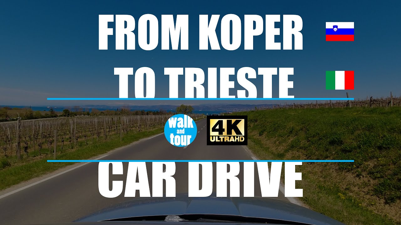 Scenic drive from Koper to Trieste in 4K UHD (60 fps)