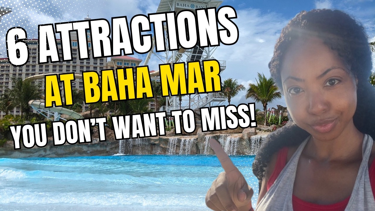 Don’t Go to Baha Mar Without Seeing These 6 Attractions
