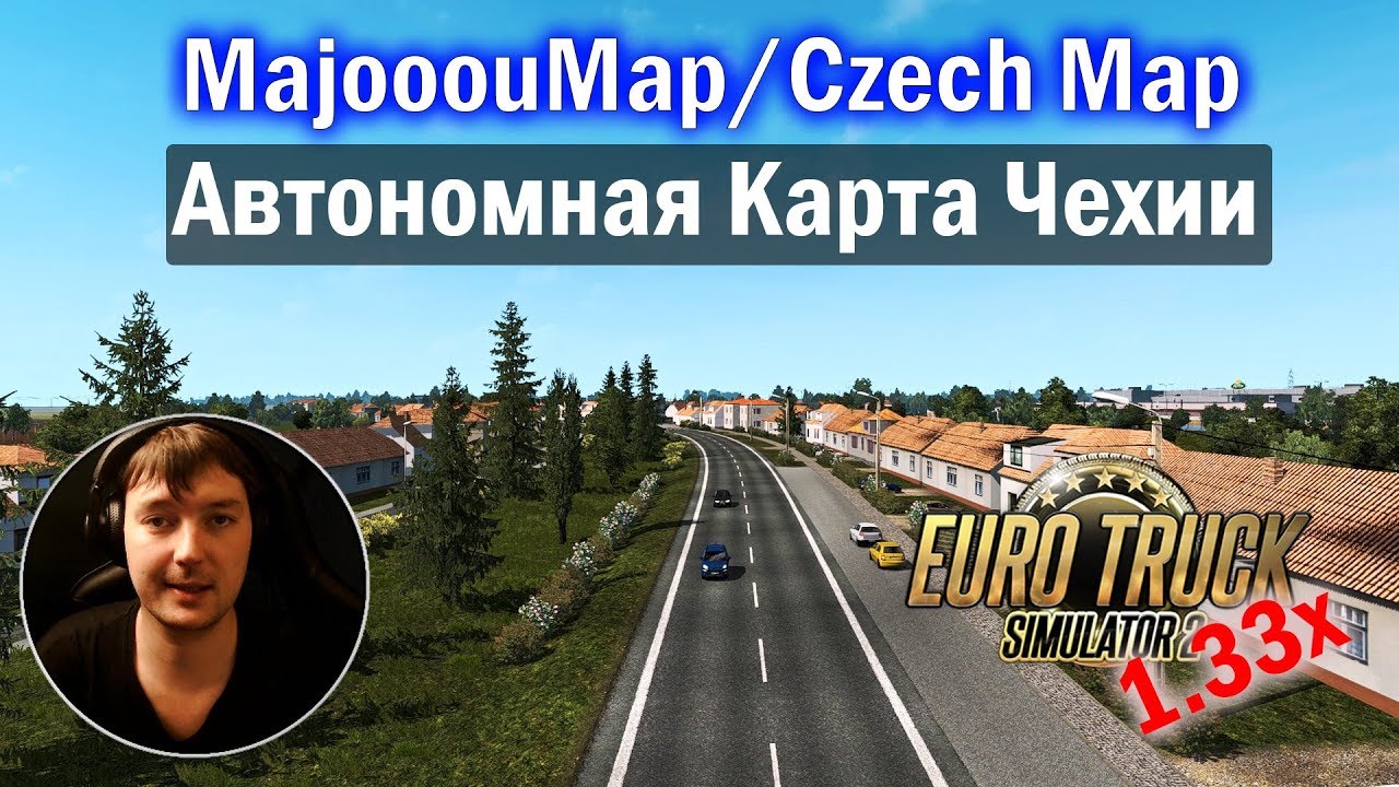 ETS2 1.33x|MajooouMap/Czech Map -  Автономная карта Чехии для Euro Truck Simulator 2