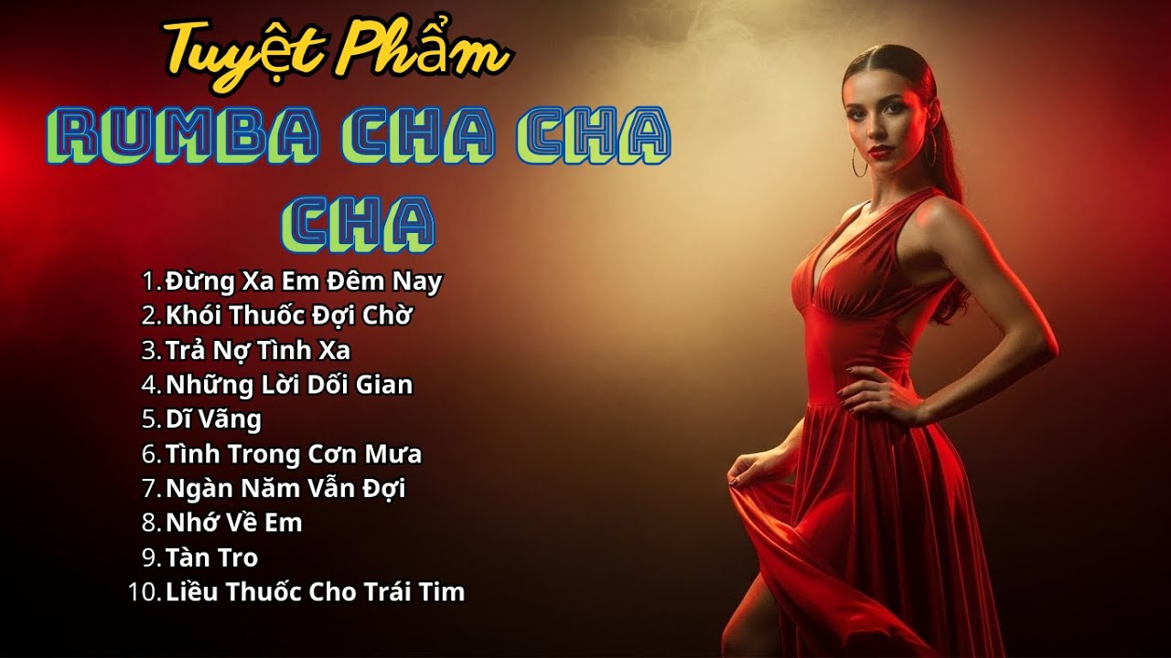 Tuyệt phẩm Rumba cha cha cha HAY NHẤT 2026 || ĐỪNG XA EM ĐÊM NAY || Nhạc Latin Dance Tình Yêu