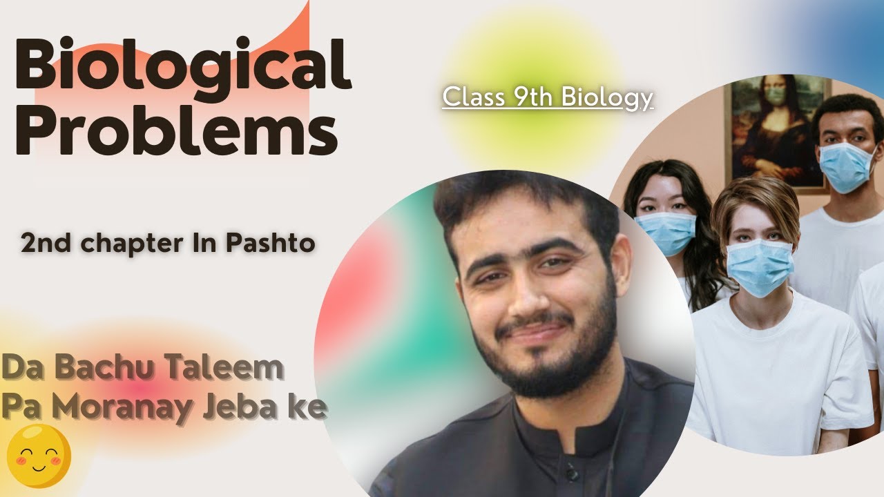 Biological Problems | Pashto Class | Class 9th Biology | Laka Da Obo Pashan Asan.