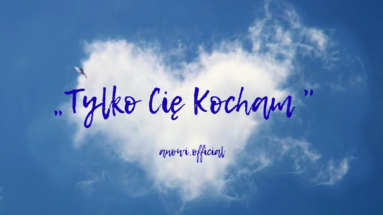 Tylko Cię kocham. 