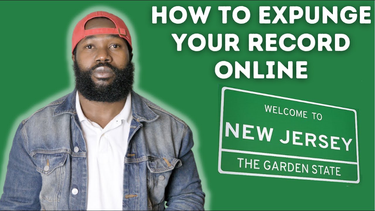Expunge criminal records ONLINE in NEW JERSEY