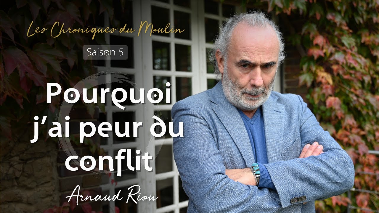 Pourquoi j ai peur du conflit - Arnaud Riou