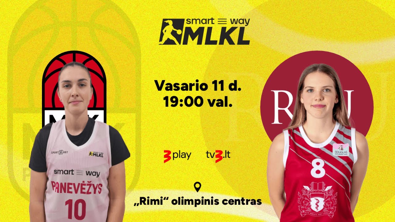 Open „Smart Way“ MLKL: MKK „Panevėžys“ – Rygos Stradinio uniersitetas