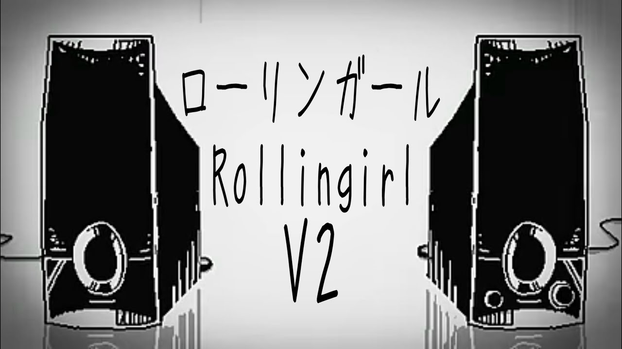 [FANMADE] wowaka -【ローリンガール | Rolling Girl】Mashup V2