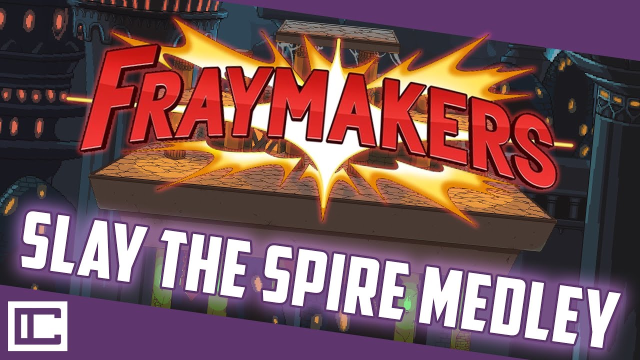 FRAYMAKERS - Slay the Spire Medley (w/ @DJFlexstyle)