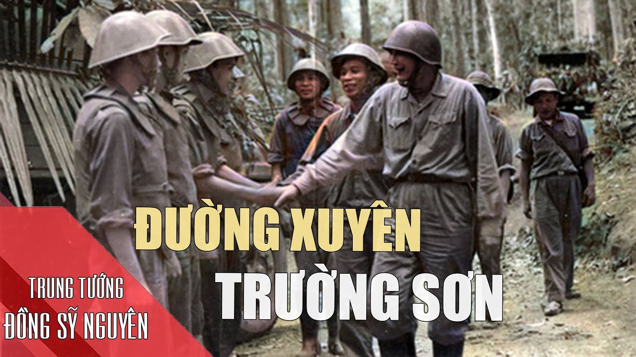 1.934 Đường xuyên Trường Sơn - trung tướng Đồng Sỹ Nguyên (Bản đầy đủ)