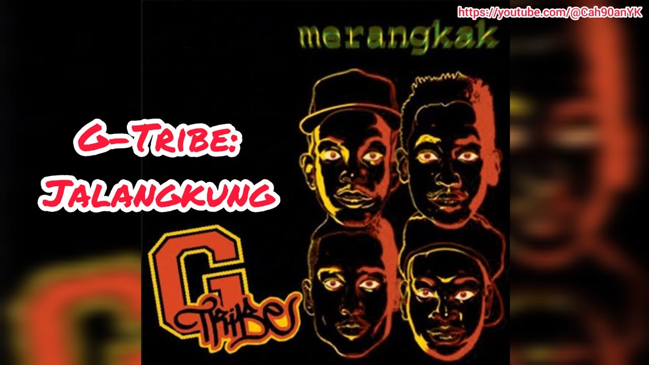 G-Tribe - Jalangkung . Band RAP Album MERANGKAK Indo Jadul 90an Lagu Hip-Hop Anak Generasi 90-an