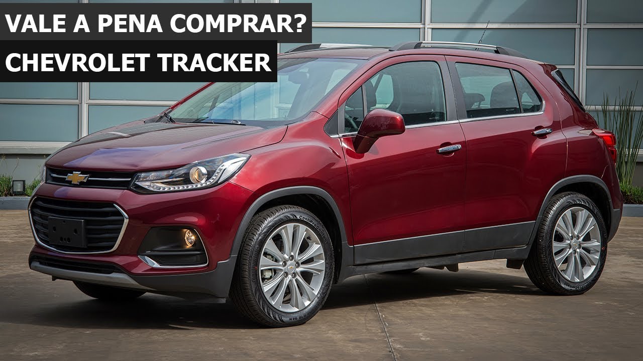 Vale a Pena Comprar a Chevrolet Tracker? Ficha Técnica e Opinião do Dono