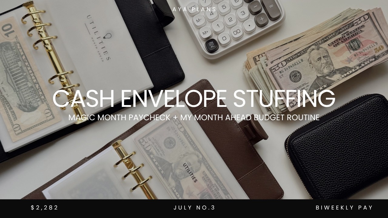 CASH ENVELOPE STUFFING | magic month and how we got a month ahead on bills 📆✨💰 $2,282 | july no. 3