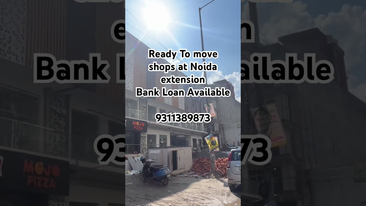 Shops Ready To move at Noida extension @ 9311389873 #property#retail#shops#commercialproperty