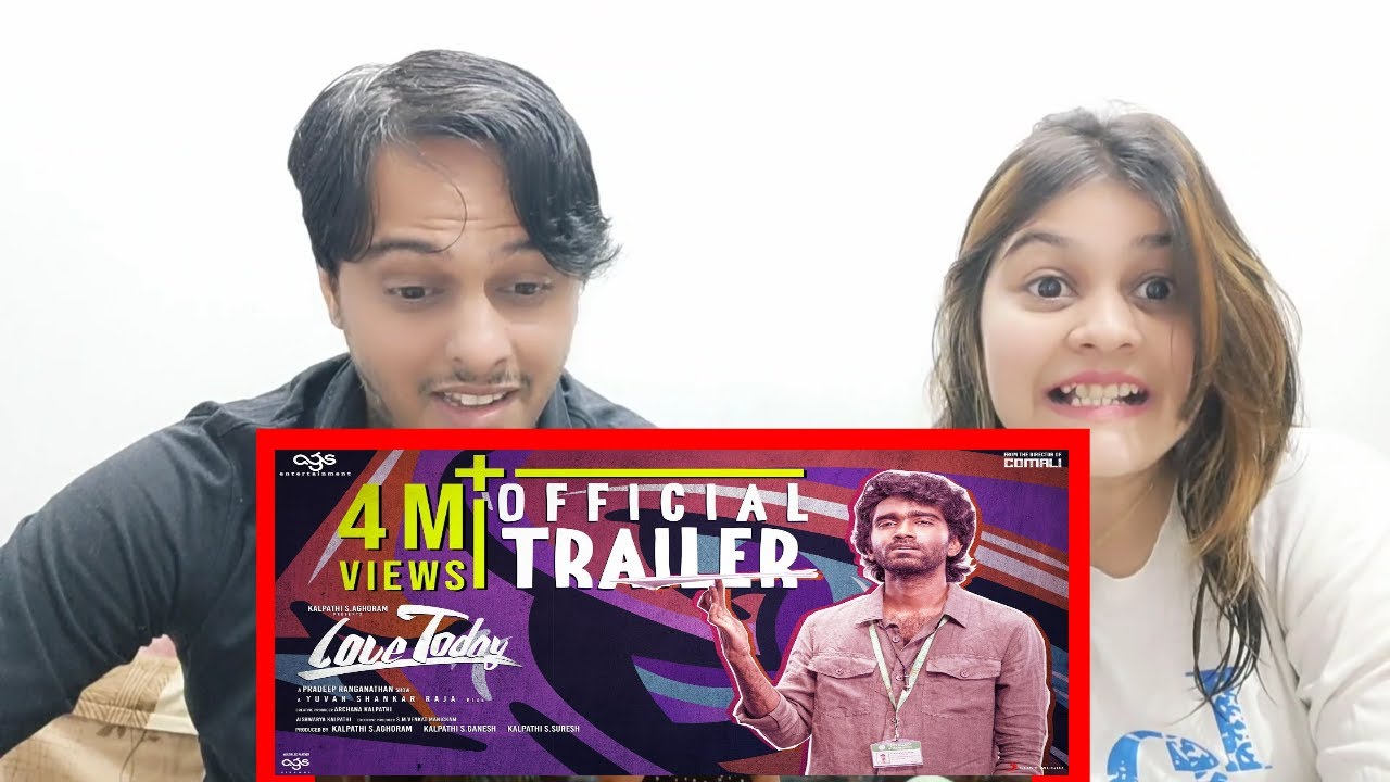 Love Today - Official Trailer | MorattuSingle | Yuvan Shankar Raja | AGS